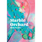 Marble Orchard: Poems - Paperback