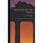 Legends of the Gods: The Egyptian Texts; Edited with Translations - Hardcover