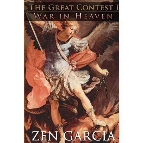 The Great Contest: War In Heaven - Paperback