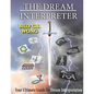 The Dream Interpreter: Your Ultimate Guide To Dream Interpretation - Paperback