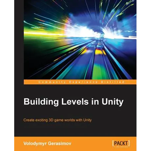 Building Levels in Unity - Paperback