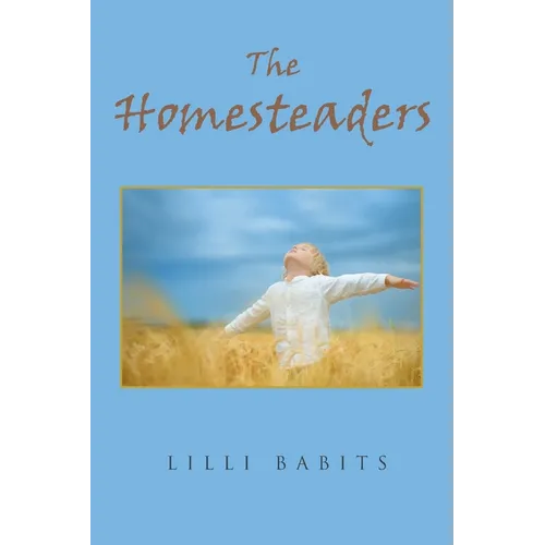 The Homesteaders - Paperback