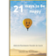 21 Ways to Be Happy - Paperback
