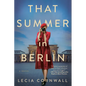 That Summer in Berlin - Paperback