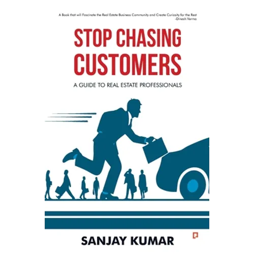 Stop Chasing Customers - Paperback