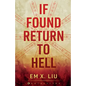 If Found, Return to Hell - Paperback