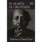 In Search of Greatness: Reflections of Yousuf Karsh - Paperback
