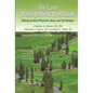 The Case Management Workbook: Defining the Role of Physicians, Nurses and Case Managers - Paperback