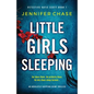 Little Girls Sleeping: An absolutely gripping crime thriller - Paperback