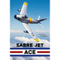 Sabre Jet Ace - Hardcover