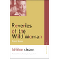 Reveries of the Wild Woman: Primal Scenes - Paperback