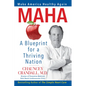 Maha: Make America Healthy Again: A Blueprint for a Thriving Nation - Hardcover