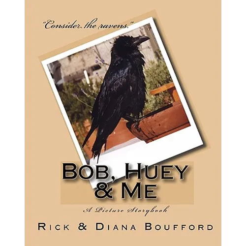 Bob, Huey & Me - Paperback