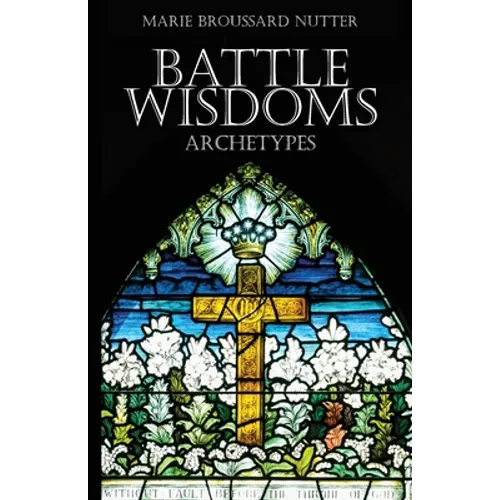 Battle Wisdoms Archetypes - Paperback