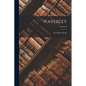 Waverley; Volume II - Paperback
