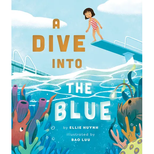 A Dive Into the Blue - Hardcover