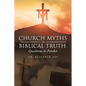 Church Myths or Biblical Truth: Questions to Ponder - Paperback