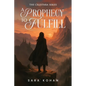 A Prophecy to Fulfill - Paperback