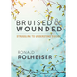 Bruised and Wounded: Struggling to Understand Suicide - Paperback