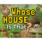 Whose House Is That? - Hardcover