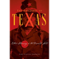 Conquest of Texas: Ethnic Cleansing in the Promised Land, 1820-1875 - Hardcover