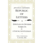 Jonathan Crowder's Republic of Letters: Epistles on Diverse Subjects by A Young Gentleman - Paperback