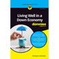 Living Well in a Down Economy for Dummies - Paperback