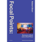 Focal Points: Between a Rock and a Hard Place: Race and Representation in the American Citadel of Modern Art - Hardcover