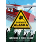 Surviving a Plane Crash - Library Binding