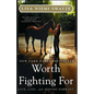 Worth Fighting for: Love, Loss, and Moving Forward - Paperback