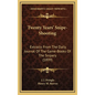 Twenty Years' Snipe-Shooting: Extracts From The Daily Journal Of The Game-Books Of The Snipery (1899) - Hardcover