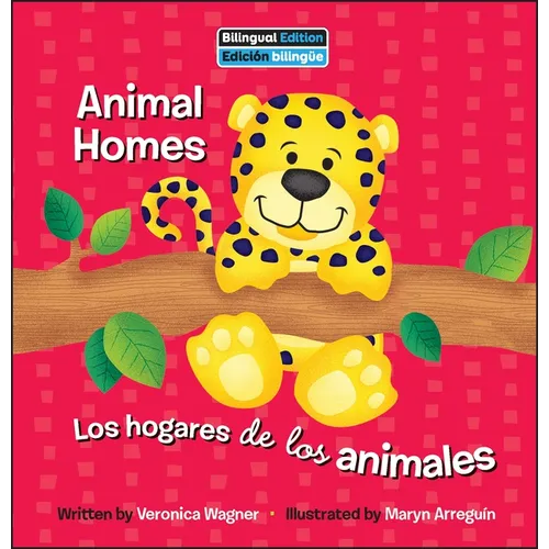 Animal Homes / Los Hogares de Los Animales - Library Binding