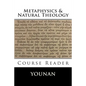 METAPHYSICS & NATURAL THEOLOGY Course Reader - Paperback