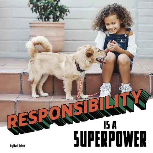 Responsibility Is a Superpower - Hardcover