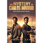The Mystery of Carlos Madrid: With additional Short Stories - Paperback
