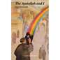 The Ayatollah and I - Paperback