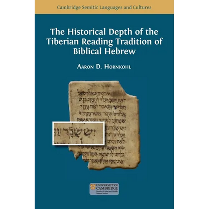 The Historical Depth of the Tiberian Reading Tradition of Biblical Hebrew - Paperback