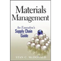 Materials Management: An Executive's Supply Chain Guide - Hardcover