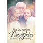 Not My Father's Daughter - Paperback