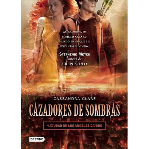 Cazadores de Sombras, 4. Ciudad de Los Angeles Caidos - Paperback