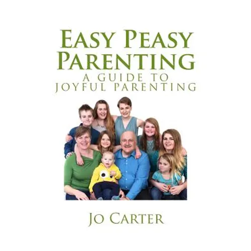 Easy Peasy Parenting - Paperback