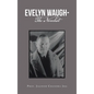 Evelyn Waugh- the Novelist - Hardcover