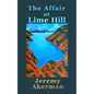 The Affair at Lime Hill - Paperback