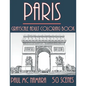 Paris Grayscale: Adult Coloring Book - Paperback