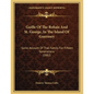 Guille Of The Rohais And St. George, In The Island Of Guernsey: Some Account Of That Family For Fifteen Generations (1882) - Paperback