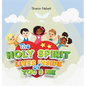The Holy Spirit Lives Inside of You & Me - Hardcover