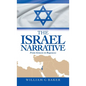 The Israel Narrative: From Genesis to Regenesis - Hardcover