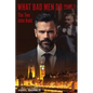 What Bad Men Do, Volume II -The Two John Kohl - Paperback