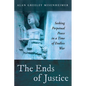 The Ends of Justice - Hardcover