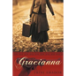 Gracianna - Paperback